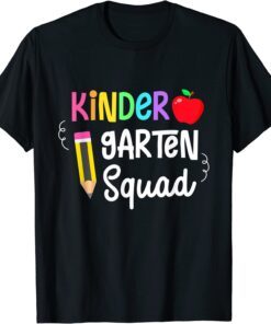 Back To School Kindergarten Squad Crew Team Tee Shirt