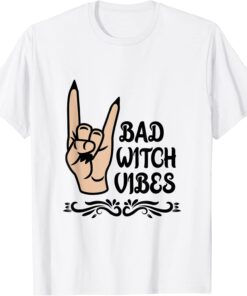 Bad Witch Vibes Cool Halloween Costume Witch Hand Spooky Tee Shirt