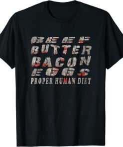 Beef Butter Bacon Eggs Reclaim Barn Wood - Carnivore Tee Shirt