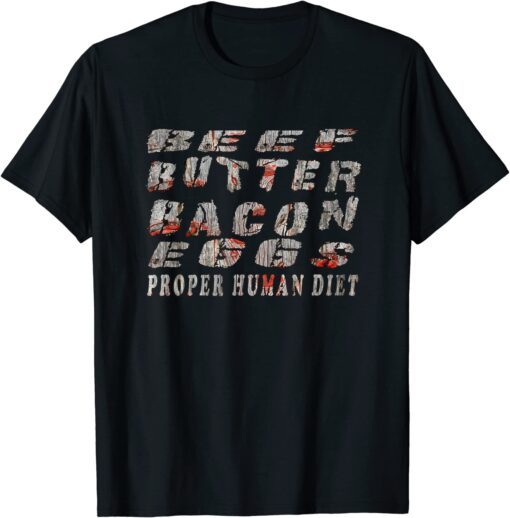 Beef Butter Bacon Eggs Reclaim Barn Wood - Carnivore Tee Shirt