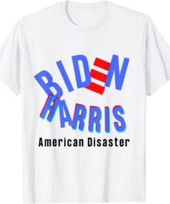 Biden Harris American Disaster Conservative Patriot Tee Shirt