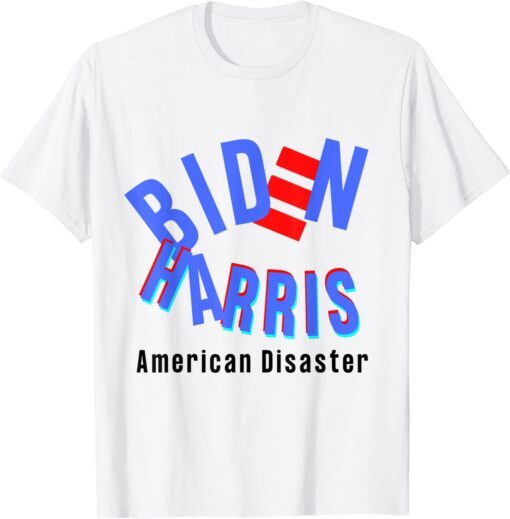 Biden Harris American Disaster Conservative Patriot Tee Shirt