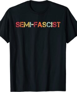 Biden slams Semi-fascism T-Shirt