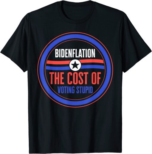 BidenFlation Cost Of Voting Joe Biden President Mushroom Goa Tee Shirt