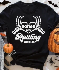 Bones are Rattling, Christian Halloween Tee Shirt