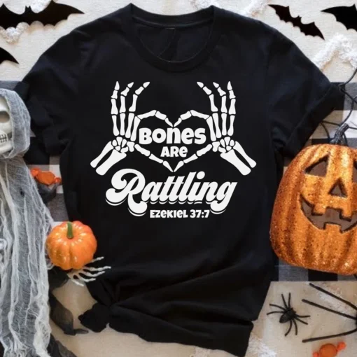 Bones are Rattling, Christian Halloween Tee Shirt