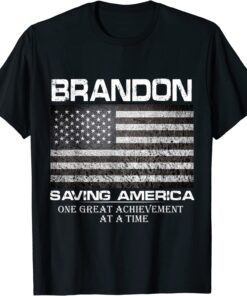 Brandon saving America one great achievement at a time T-Shirt