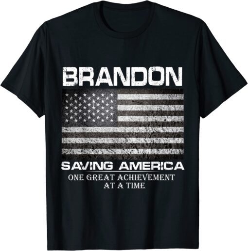 Brandon saving America one great achievement at a time T-Shirt