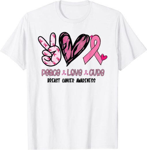 Breast Cancer Peace Love Cure In October We Wear Pink Ribbon Tee Shirt