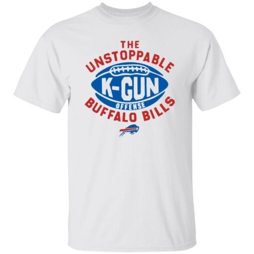 Buffalo Bills the unstoppable K-Gun Tee shirt