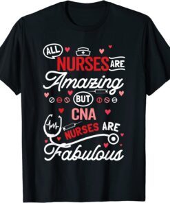 CNA Certified Nursing Assistant Tee Shirt