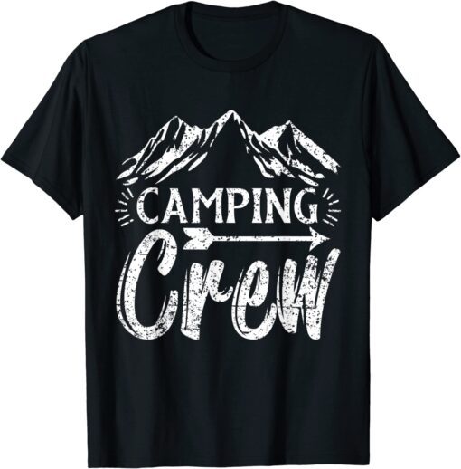 Camping Matching Camper Group Camping Crew Tee Shirt