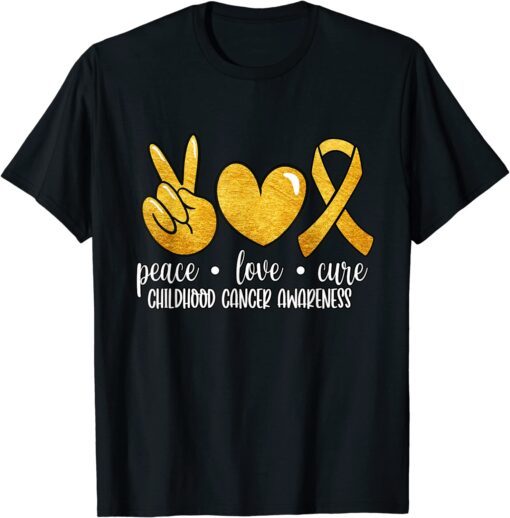 Childhood Cancer Awareness Peace Love Cure Childhood Cancer Tee Shirt