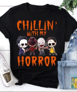 Chillin’ With My Horror Michael Myers Ghostface Freddy Krueger Chucky Tee Shirt