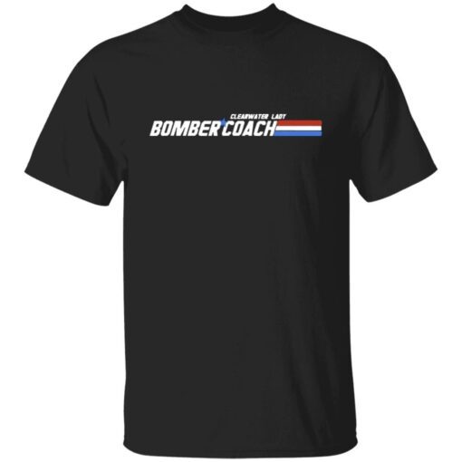 Clearwater lady bomber coach 2022 Tee shirt