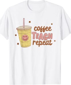 Coffee Teach Repeat retro Happy Face International Coffee Tee Shirt