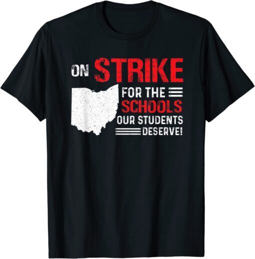 Columbus Ohio School Teachers Strike Education Strike Tee Shirt