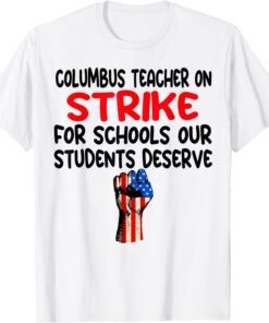 Columbus Ohio School Teachers Strike US Flag Tee Shirt