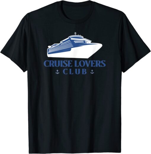 Cruise Lovers Club with Cruise Ship and Anchors T-Shirt