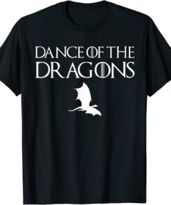 Dance Of The Dragons Tee Shirt