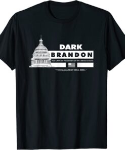 Dark Brandon For Unholy President Of The United States Tee Shirt