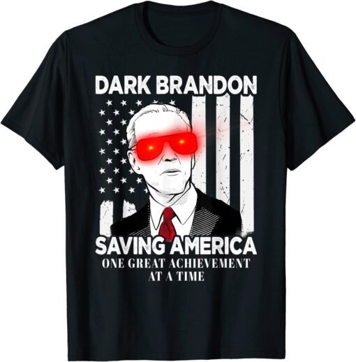 Dark Brandon Saving America Biden Tee Shirt