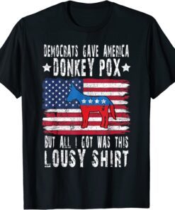 Donkey Pox, Anti Joe Biden Tee Shirt
