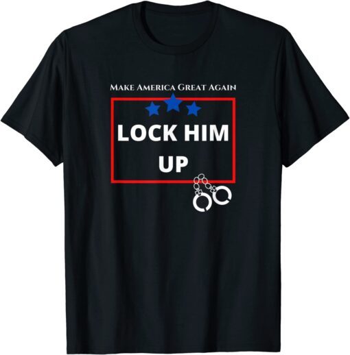 FBI raids Trump's mansion Lock Him Up - Anti Trump Political Trump for Prison Tee Shirt