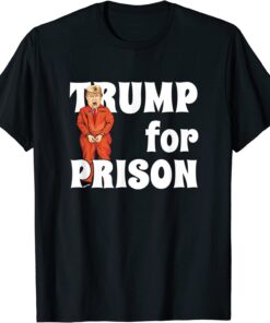 FBI searches Trump's house Trump For Prison Tee Shirt