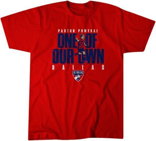 FC Dallas: Paxton Pomykal One of Our Own Tee Shirt