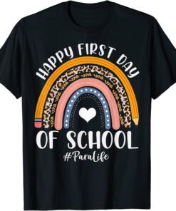 First Day Of Para Life Back To School Leopard Rainbow Tee Shirt