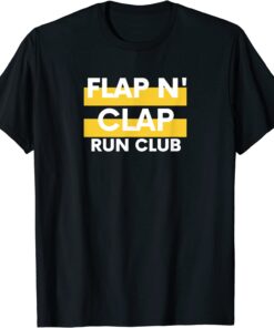 Flap N Clap Run Club Tee Shirt
