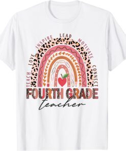 Fourth Grade Teacher Back To School Teach Love Inspire Tee Shirt