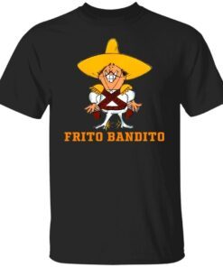 Frito Bandito Tee Shirt