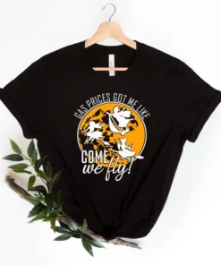 Gas Prices Got Me Like Come We Fly Halloween Tee Shirt