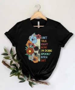 Halloween Can't Talk Right Now I'm Doing Spooky Bitch Shit Tee Shirt