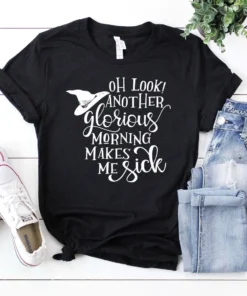 Halloween Oh Look Another Glorious Morning Hocus Pocus Tee Shirt