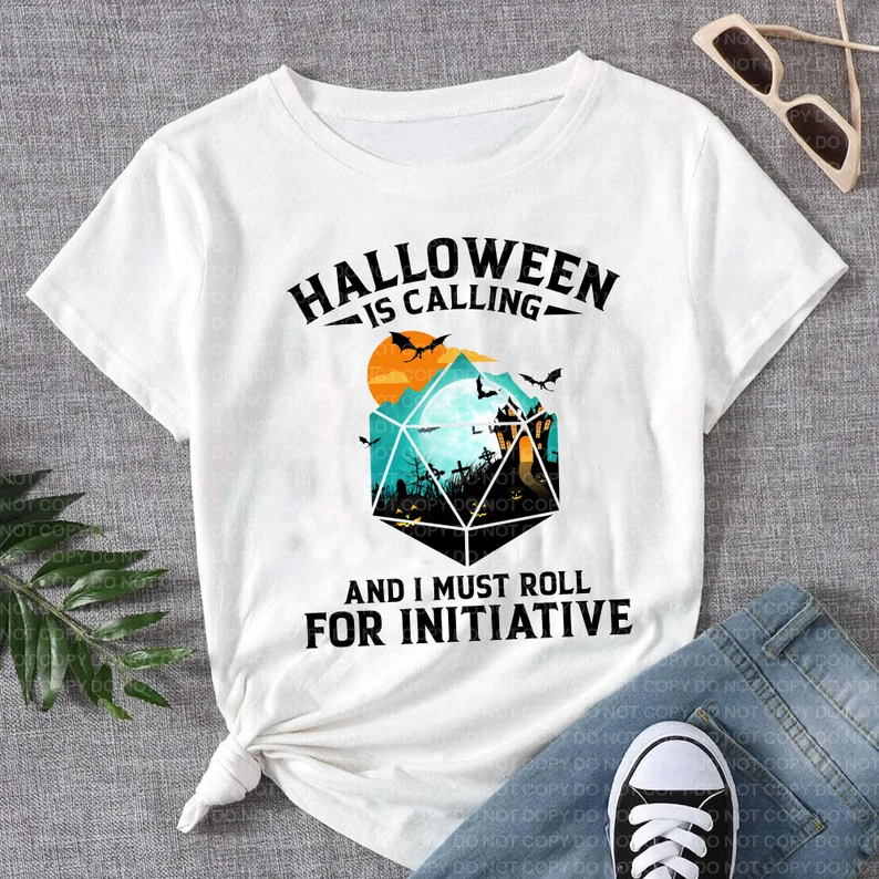 Halloween is calling and I must roll for initiative DnD Tee Shirt Halloween is calling and I must roll for initiative DnD Tee Shirt