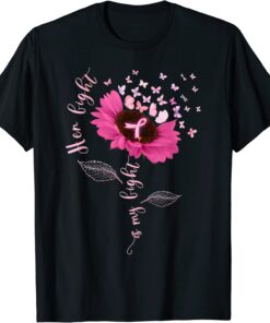 Her Fight Is My Fight Breast Cancer Awareness Pink Ribbons T-Shirt
