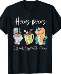 Hocus Pocus I Need Coffee to Focus Halloween Teachers Tee Shirt