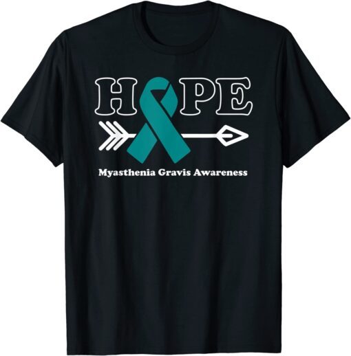 Hope - Myasthenia Gravis Awareness Teal Ribbon Tee Shirt