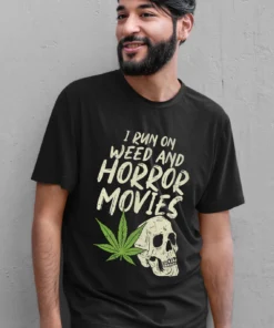 I Run Weed Horror Movies Skull Halloween T-Shirt