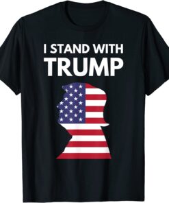 I Stand With Trump Pro Trump Supporter Tee Shirt