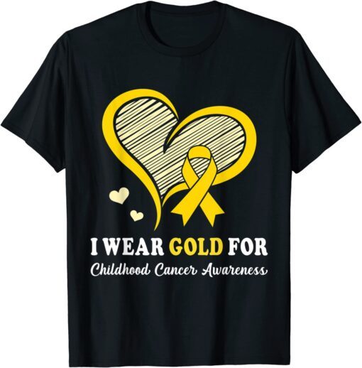 I Wear Gold For Childhood Cancer Hope and Support Cute Heart T-Shirt