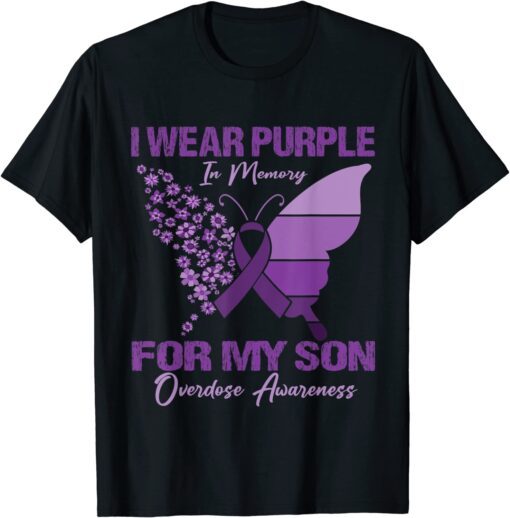 I Wear Purple In Memory For My Son Overdose Awareness Tee Shirt