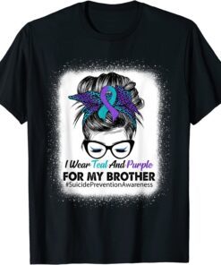 I Wear Teal Purple For Brother Suicide Prevention Awareness Tee Shirt