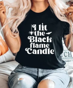 I lit the black candle Hocus Pocus Halloween Tee Shirt