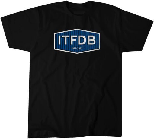 ITFDB 1927-2022 Tee Shirt