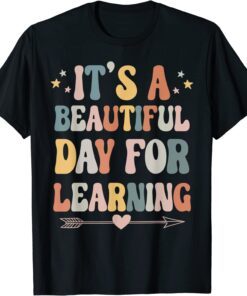 IT’S A BEAUTIFUL DAY FOR LEARNING Retro Teacher Student Tee Shirt