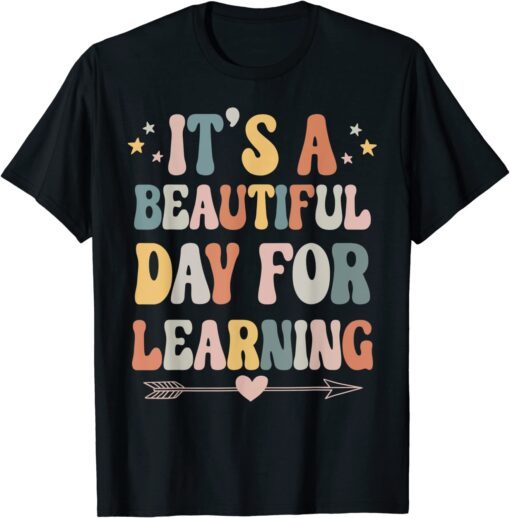 IT’S A BEAUTIFUL DAY FOR LEARNING Retro Teacher Student Tee Shirt